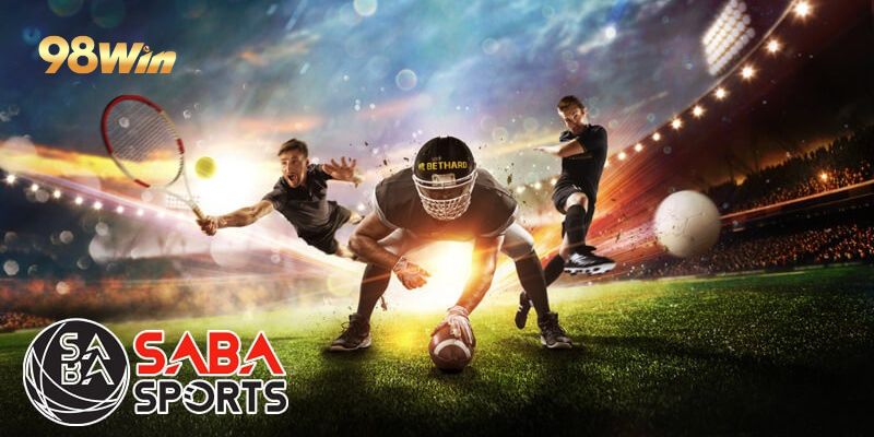 Tổng quan về sảnh saba sports tại 98win