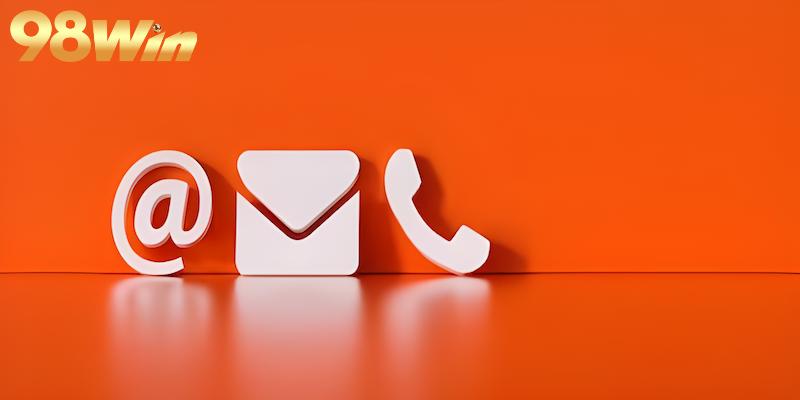 Liên hệ 98Win 1 Các thông tin cơ bản để liên hệ 98WIN